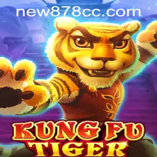 Exploring the Thrilling World of KungFuTiger and the Innovative New878 PH Login