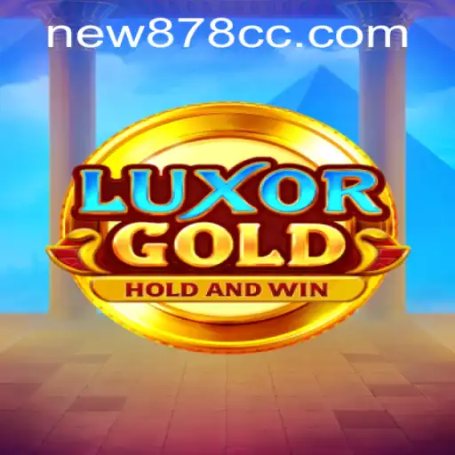 Discover the Mystical World of LuxorGold with new878 PH Login