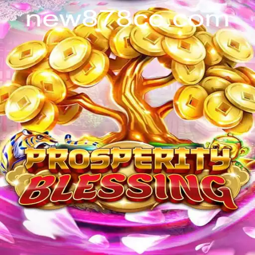 Exploring the Intricacies of ProsperityBlessing: A Dive into Gameplay and Strategy