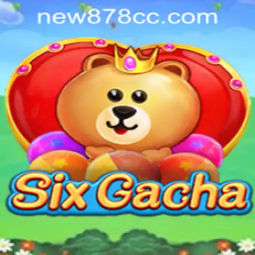 Exploring the New Heights of SixGacha: A Revolutionary Gaming Experience