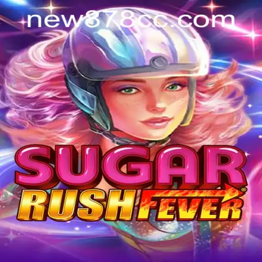 SugarRushFever: Unravel the Excitement with New Features and Gameplay