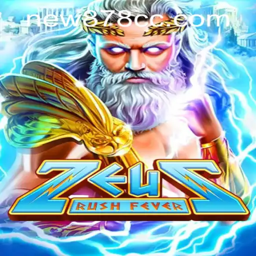 ZeusRushFever: Conquer the Divine Challenge with New Innovations in Online Gaming
